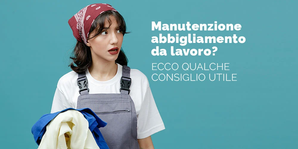 manutenzione abbigliamento da lavoro